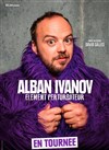 Alban Ivanov dans Élément perturbateur - Théâtre le Rhône
