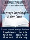 l'Impromptu des philosophes - Théâtre du Nord-Ouest