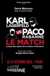 Karl Lagerfeld vs Paco Rabanne : Le Match - La Scène Parisienne - Salle 2