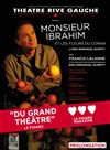 Monsieur Ibrahim et les fleurs du Coran - Théâtre Gaîté Rive Gauche