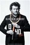 Olivier de Benoist dans 0/40 - Salle des Fêtes des Hauts-de-Lutz
