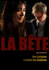 La Bête - Théâtre de l'Eau Vive