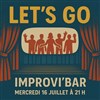 Let's go ! - Improvi'bar