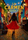 Affiche de La carmen de Buenos Aires