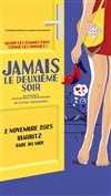 Jamais le deuxième soir - Gare du Midi