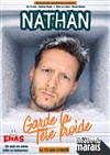 Nathan Neige dans Nathan garde la tête froide - Théâtre du Marais