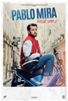 Pablo Mira dans Passé Simple - Palais des Congrès du Cap d'Agde