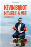 Kévin Bagot dans Navigue à vue - La Nouvelle Seine