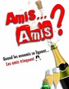Amis... Amis ? - Pelousse Paradise
