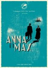 Anna et Max - Théâtre de La Jonquière