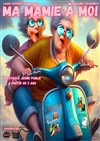 Ma mamie à moi - L'Archange Théâtre