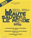 La beauté sauvera le monde - Théâtre des Corps Saints