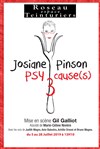 Josiane Pinson dans PSYcause(s)3 - La Factory : Espace Roseau Teinturiers - Grande salle