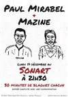 Paul Mirabel et Mazine font 30 minutes de blagues chacun - Le Sonar't