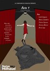 Acte 1 - Théâtre Darius Milhaud