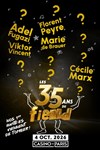 Les 35 ans du Fieald - Casino de Paris