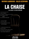 La chaise - La Comédie d'Aix