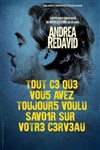 Andrea Redavid dans Tout ce que vous avez toujours voulu savoir sur votre cerveau - Théâtre à l'Ouest Auray