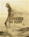 Le bonheur du vent - Centre Paris Anim' La Jonquière