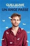 Guillaume Haubois dans Un ange passe - Comédie de Rennes