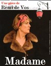 Monique Verite dans Madame - Le Théâtre des rêves