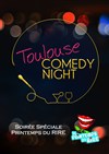 Toulouse Comedy Night : Spéciale Printemps du Rire - Centre Culturel des Minimes