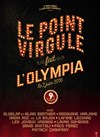 Le Point Virgule fait l'Olympia - L'Olympia