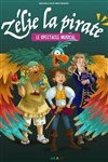 Zélie la Pirate - Théâtre La Luna - Salle 2