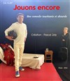 Pascal Joly dans Jouons encore - Théâtre de Poche Graslin
