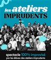 Les Ateliers lmprudents : Spectacle des élèves - Théâtre de la Petite Rue