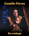 Camille Fievez | en rodage - Cartel Comedy Club