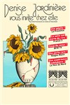 Affiche de Denise Jardinière vous invite chez elle