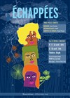 Échappées - Association Culturelle Théâtre Aleph