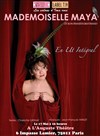Mademoiselle Maya en Ut Intégral - L'Auguste Théâtre