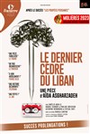 Le dernier cèdre du Liban - Théâtre de l'Oeuvre