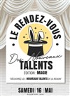 Le rendez-vous des talents édition magie - Le Rendez-Vous - Bar / Bar AfterWork