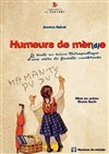 Jessica Salvat dans Humeurs de mèr(d)e - La Comédie d'Avignon 