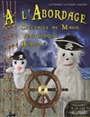 A l'abordage - Théâtre Divadlo