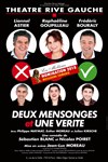 Deux mensonges et une vérité - Théâtre Gaîté Rive Gauche
