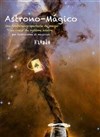 Astrono Magico - Maison Meunier