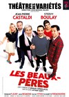 Les beaux-pères | avec Jean-Pierre Castaldi et Steevy Boulay - Théâtre des Variétés - Grande Salle