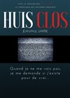 Huis Clos - Théâtre de l'Echange