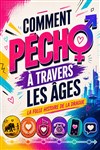 Comment pécho à travers les âges - L'Oiseau Lyre