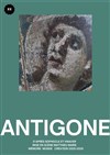 Antigone - Théâtre de l'Epée de Bois - Cartoucherie