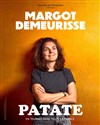 Margot Demeurisse dans Patate - Black Cat Comedy Club