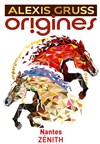 Compagnie Alexis Gruss dans Origines - Zénith Nantes Métropole