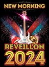 Le Grand Réveillon du Nouvel An : Concert et Dj's - New Morning