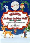 Patapon au Pays du Père Noël - Café Théâtre le Flibustier