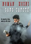 Noman Hosni dans Sans capote - L'Antidote