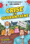Crise en quarantaine - Coul'Théâtre